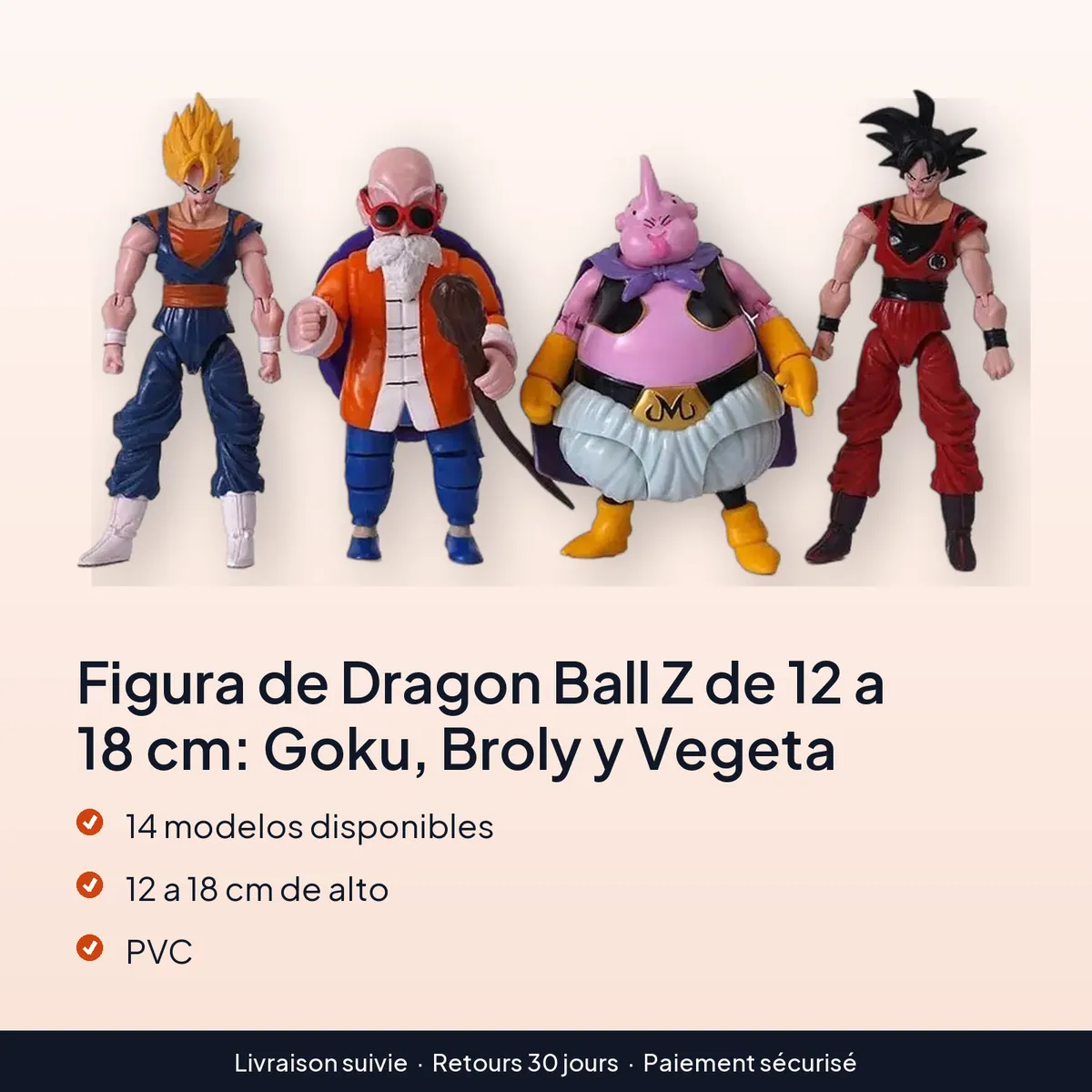 Figura de Dragon Ball Z de 12 a 18 cm: Goku, Broly y Vegeta : 14 modelos disponibles, 12 a 18 cm de alto, pvc